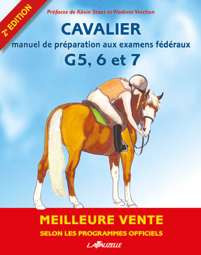 Cavalier manuel de prÃ©paration aux examens fÃ©dÃ©raux 5, 6, 7 et degrÃ© 2