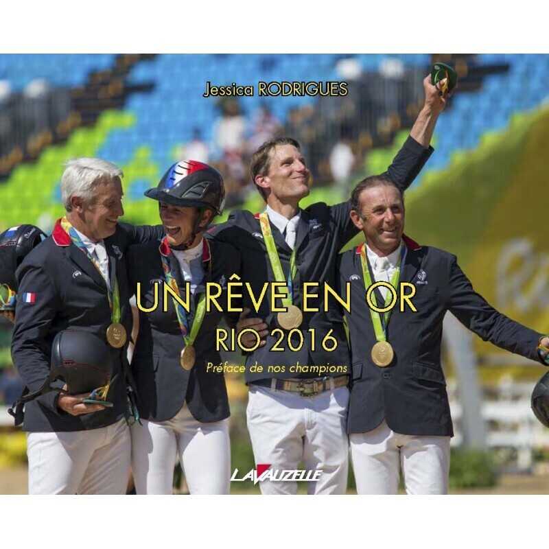 Un rÃªve en or, Rio 2016