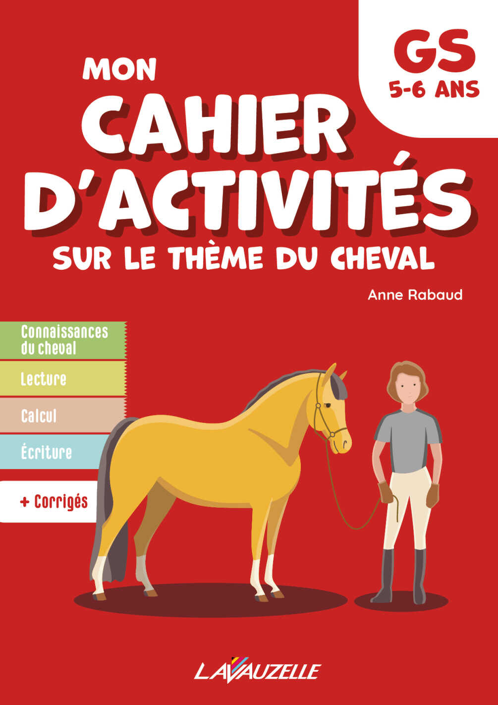 Mon Cahier d'ActivitÃ©s LAVAUZELLE - Niveau Grande section