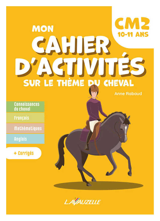 Mon Cahier d'ActivitÃ©s LAVAUZELLE - Niveau CM2