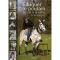 Ã‰duquer le poulain du sol Ã  la selle