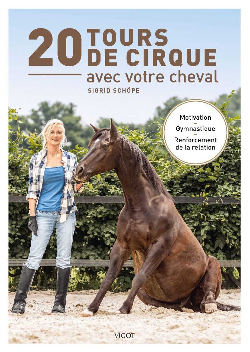 20 Tours de cirque avec votre cheval VIGOT