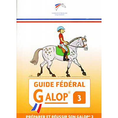Guide FÃ©dÃ©ral FFE GalopÂ® 3